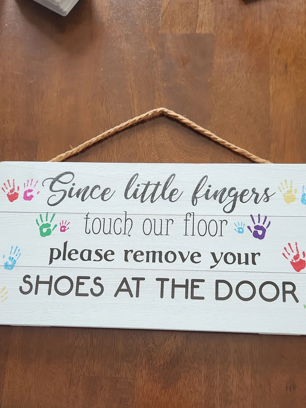 Shoes Off Sign For Front Door Since Little Fingers Touch Our Floor Signs